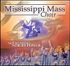 MISSISSIPPI MASS CHOIR CD...