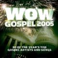 WOW GOSPEL 2005 CD...